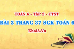 Bài 3 trang 37 SGK Toán 6 Tập 2 Chân trời sáng tạo